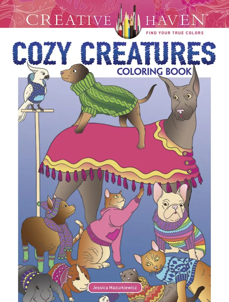 Cozy Creatures - Creative Haven Coloring Book